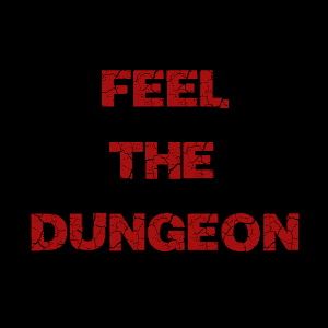 Feel The Dungeon Project